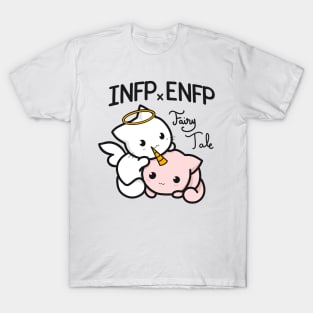 INFP x ENFP twin fairytale T-Shirt